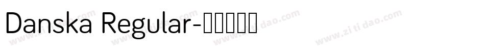 Danska Regular字体转换